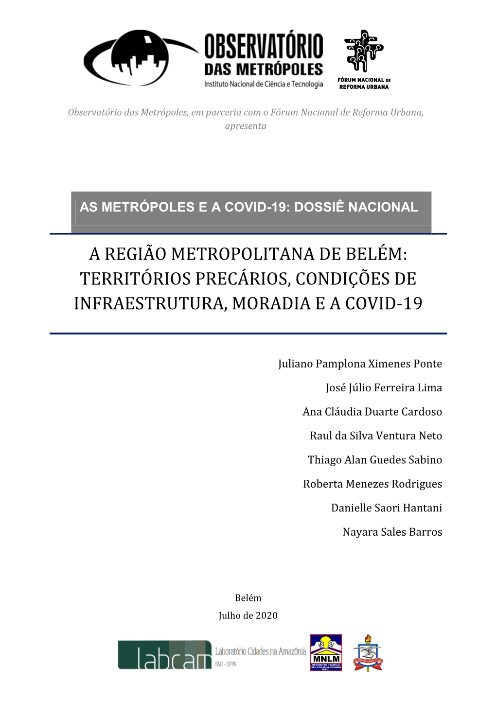 A Região Metropolitana De Belém: Territórios Precários, Condições De Infraestrutura, Moradia E a Covid-19