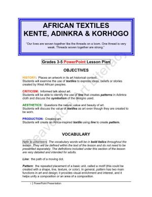 African Textiles Kente, Adinkra & Korhogo