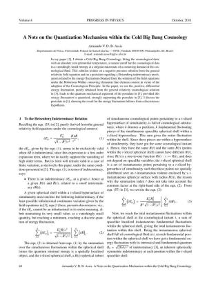 A Note on the Quantization Mechanism Within the Cold Big Bang Cosmology