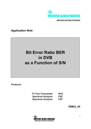 Bit Error Ratio BER in DVB As a Function of S/N