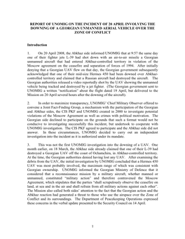 Report of Unomig on the Incident of 20 April Involving the Downing of a Georgian Unmanned Aerial Vehicle Over the Zone of Conflict