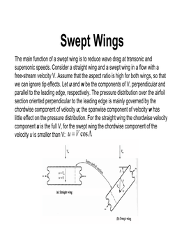 Swept Wings the Main Function of a Swept Wing Is to Reduce Wave Drag at Transonic and Supersonic Speeds