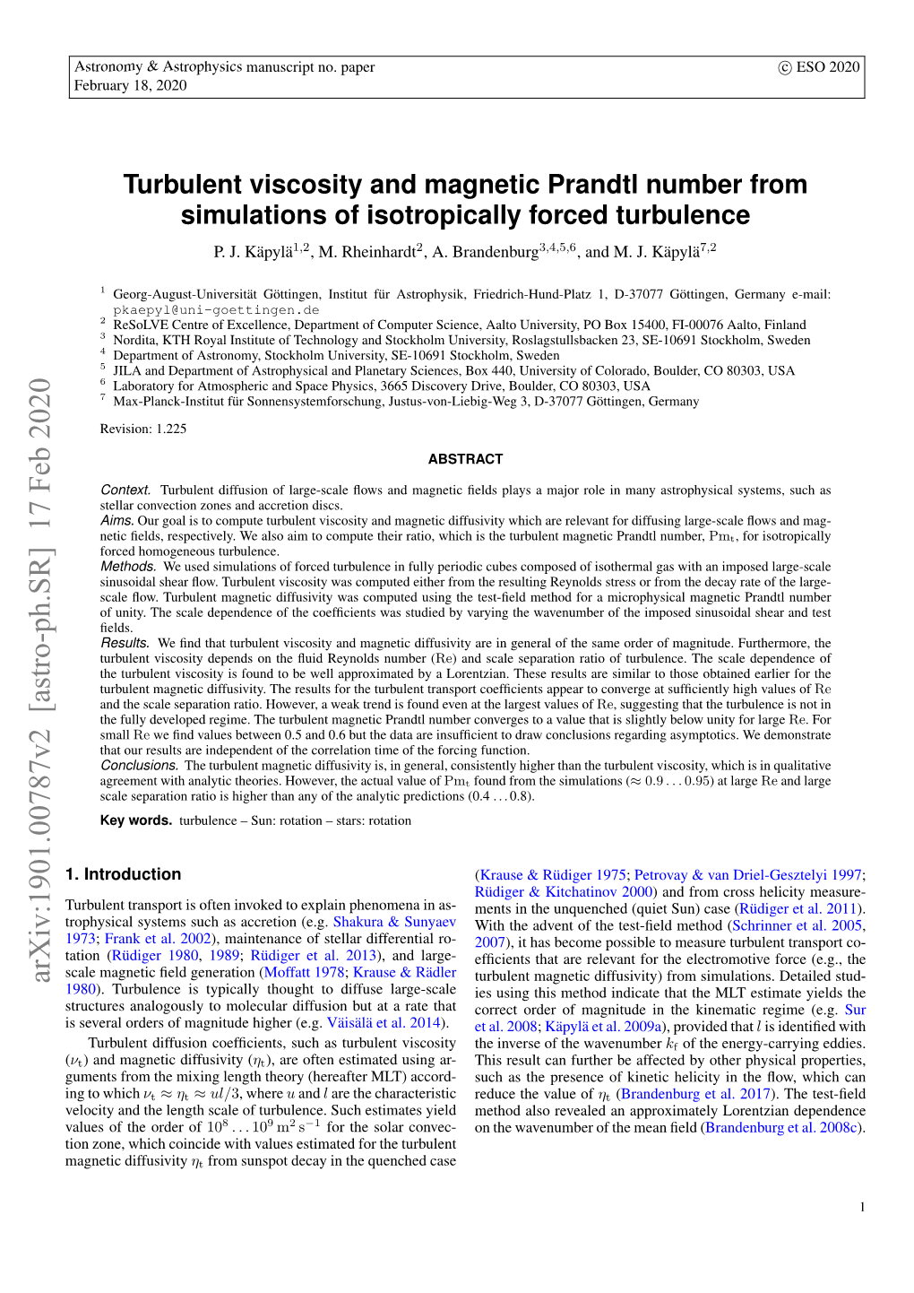 Turbulent Viscosity and Magnetic Prandtl Number from Simulations of Isotropically Forced Turbulence P