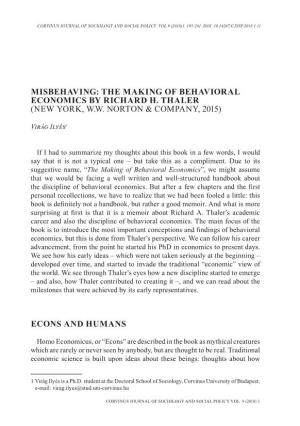 Misbehaving: the Making of Behavioral Economics by Richard H. Thaler (New York, W.W