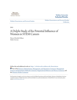 A Delphi Study of the Potential Influence of Women in STEM Careers Sharyn Elizabeth Mlinar Walden University