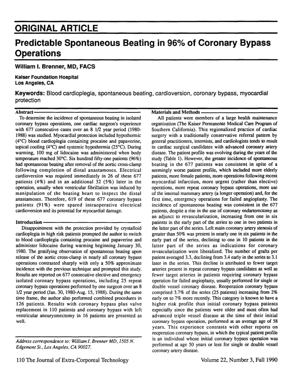 ORIGINAL ARTICLE Predictable Spontaneous Beating in 96°/O of Coronary Bypass Operations