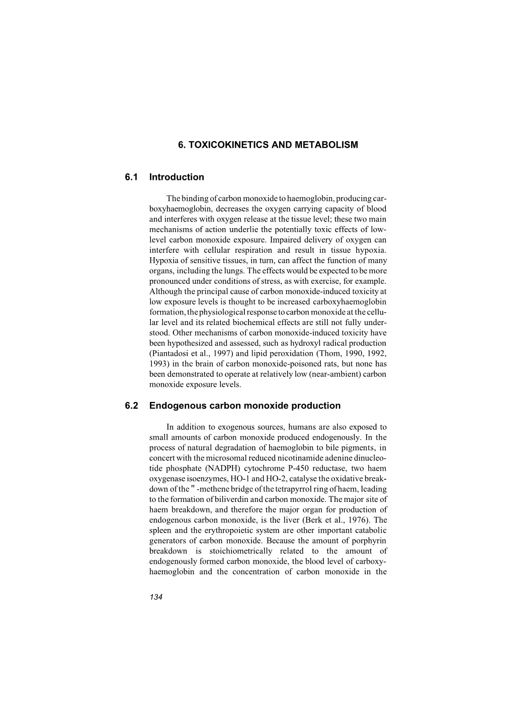 6. TOXICOKINETICS and METABOLISM 6.1 Introduction