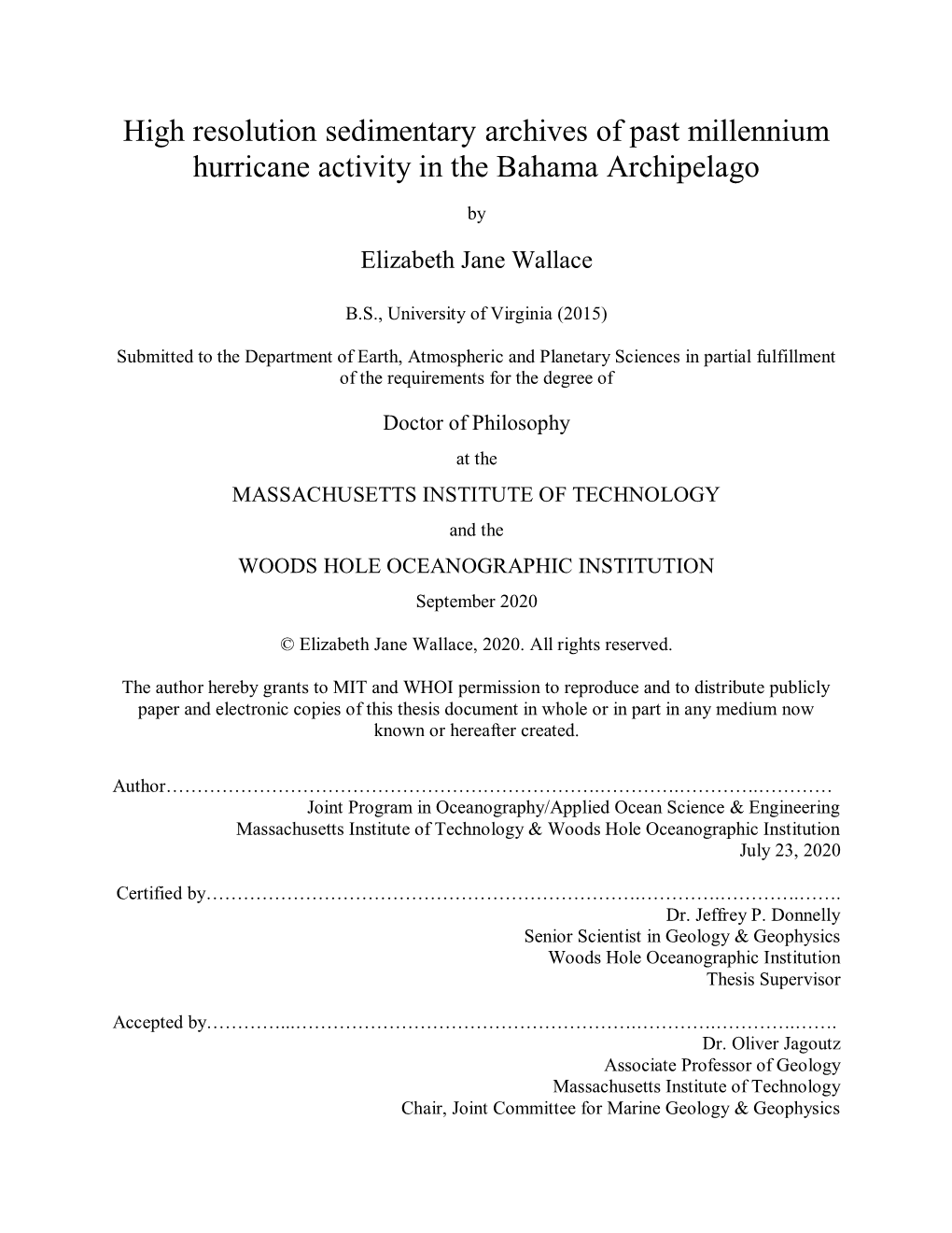 High Resolution Sedimentary Archives of Past Millennium Hurricane Activity in the Bahama Archipelago