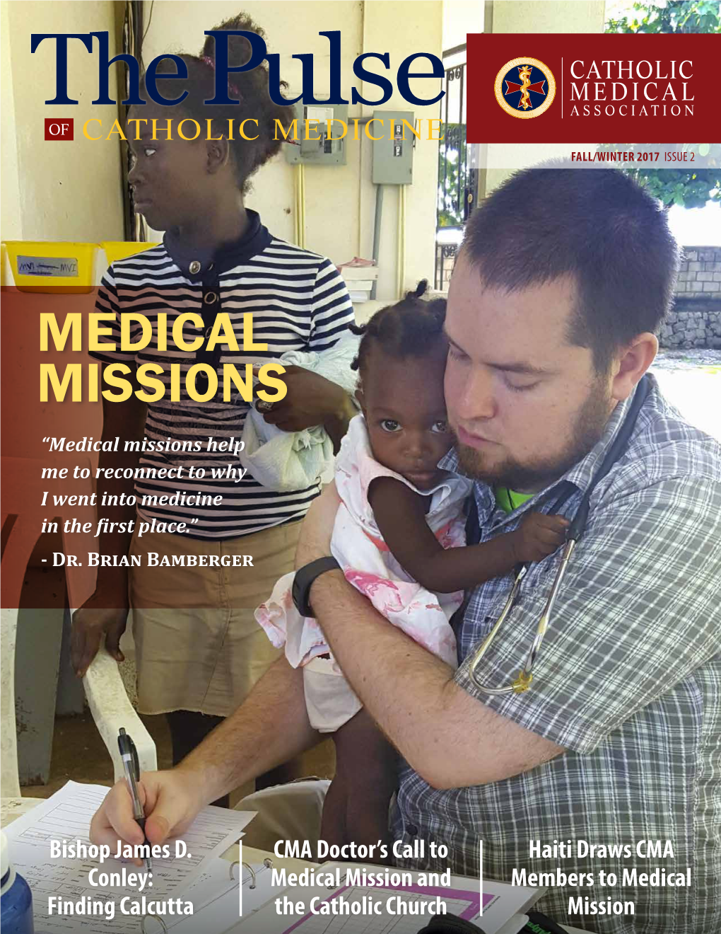 The Fall/Winter 2017 Issue, Medical Missions