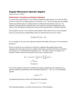 Angular Momentum Operator Algebra Michael Fowler 10/29/07