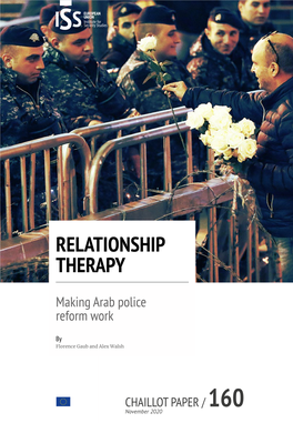 RELATIONSHIP THERAPY RELATIONSHIP THERAPY Making Arab Police Reform Work