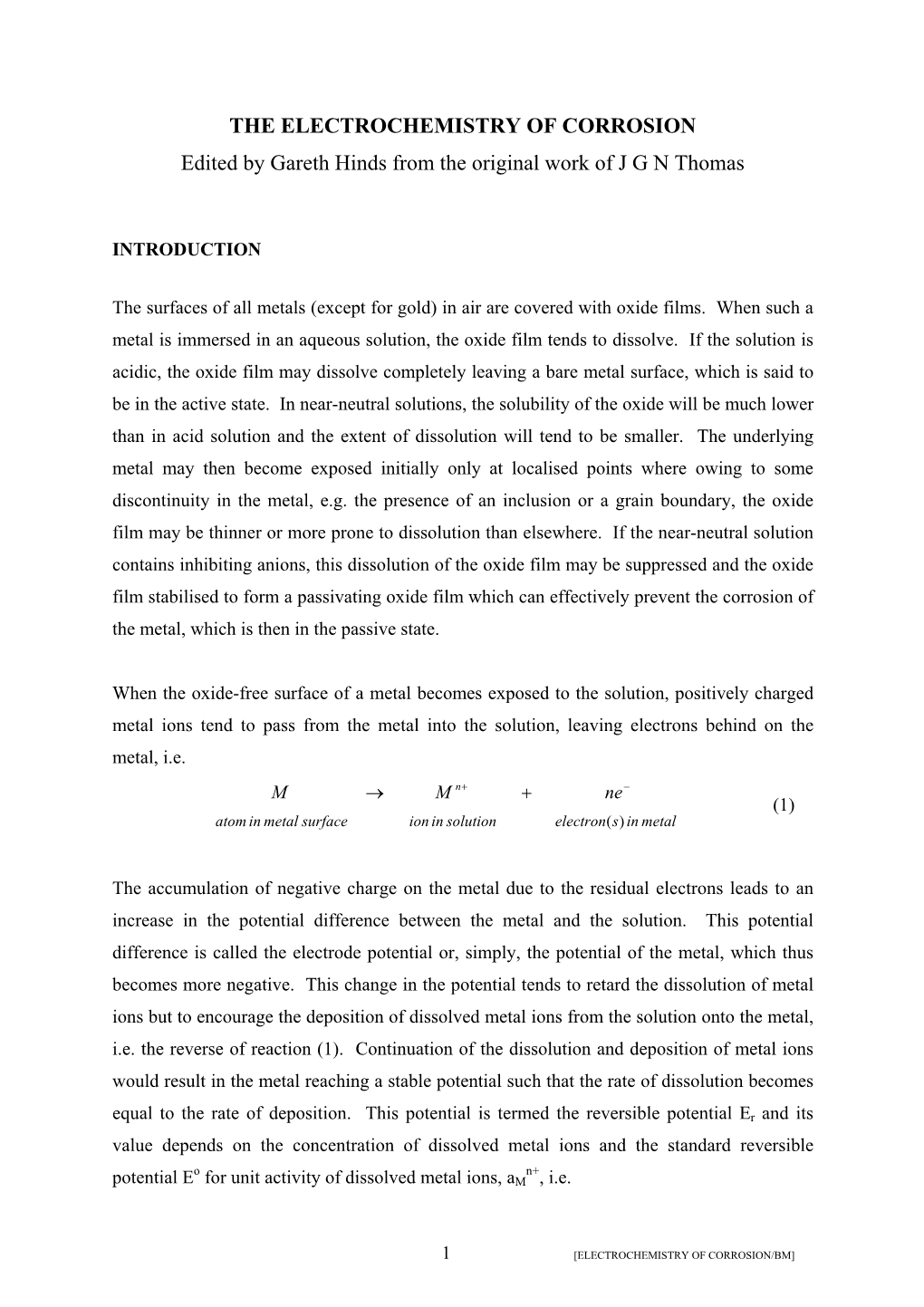 THE ELECTROCHEMISTRY of CORROSION Edited by Gareth Hinds from the Original Work of J G N Thomas