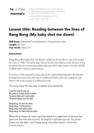 Reading Between the Lines of Bang Bang (My Baby Shot Me Down)
