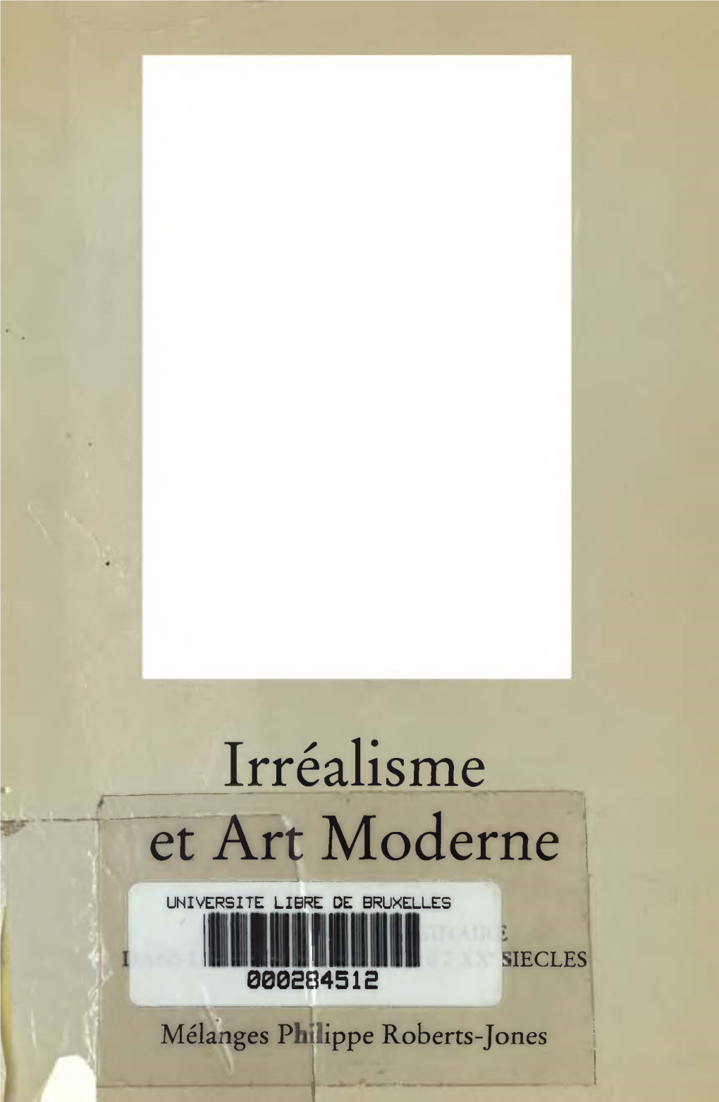 Irréalisme Et Art Moderne ,