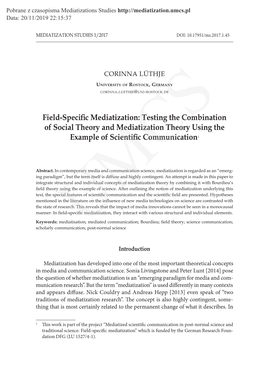 Field-Speciic Mediatization: Testing the Combination of Social Theory and Mediatization Theory Using the Example of Scientiic Communication1