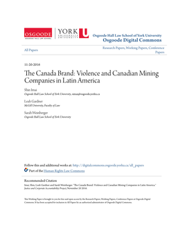 Violence and Canadian Mining Companies in Latin America Shin Imai Osgoode Hall Law School of York University, Simai@Osgoode.Yorku.Ca