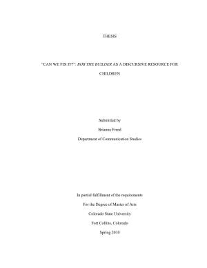 Thesis “Can We Fix It?”: Bob the Builder As a Discursive
