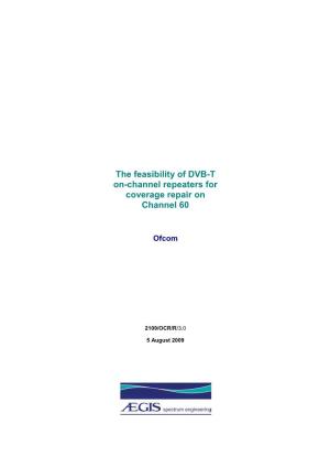 The Feasibility of DVB-T On-Channel Repeaters for Coverage Repair on Channel 60