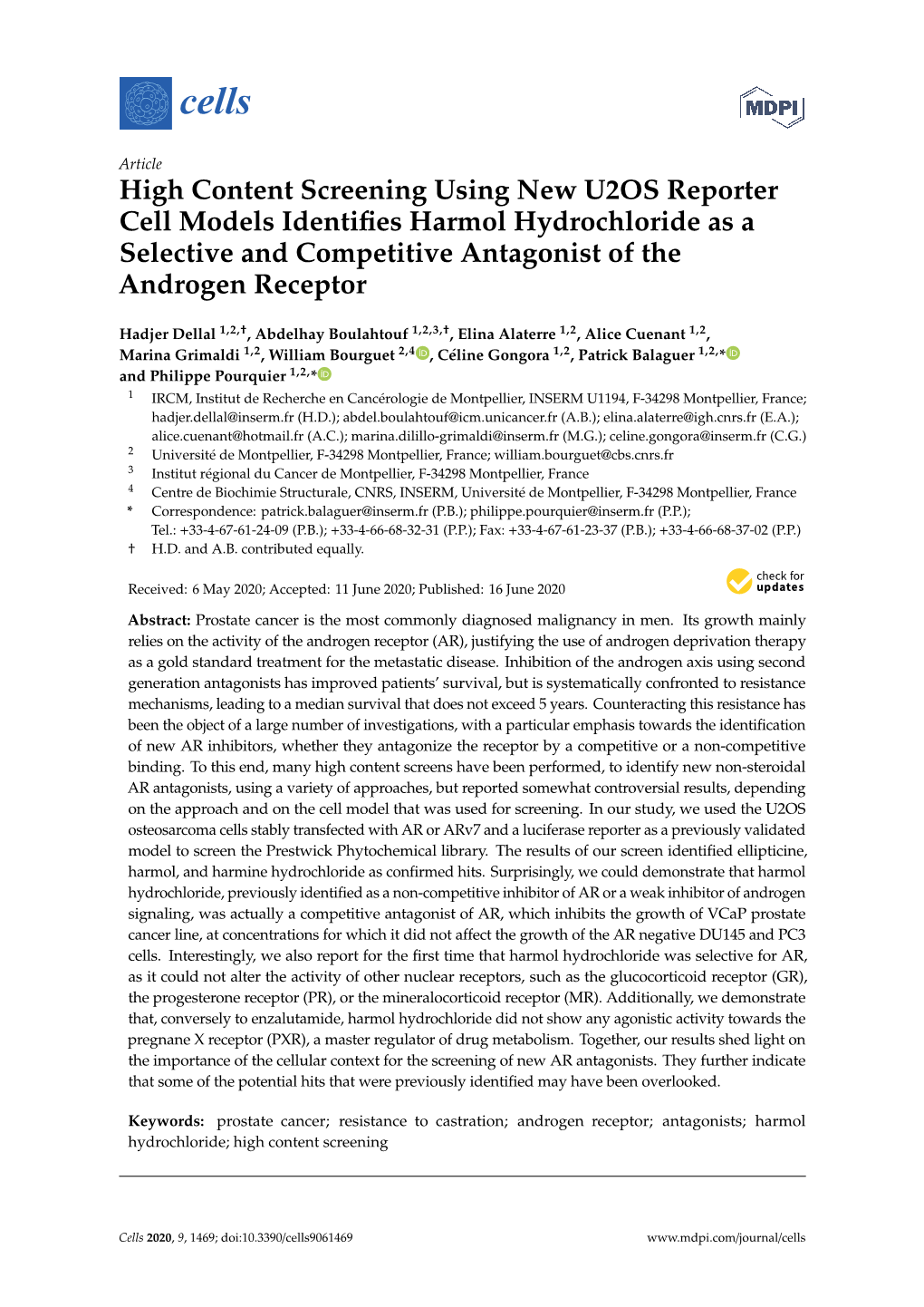 High Content Screening Using New U2OS Reporter Cell Models Identifies Harmol Hydrochloride As a Selective and Competitive Antago