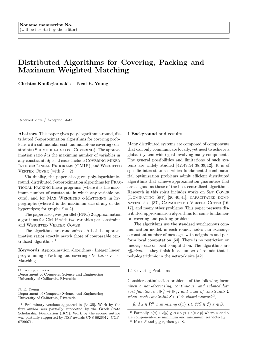 Distributed Algorithms for Covering, Packing and Maximum Weighted Matching