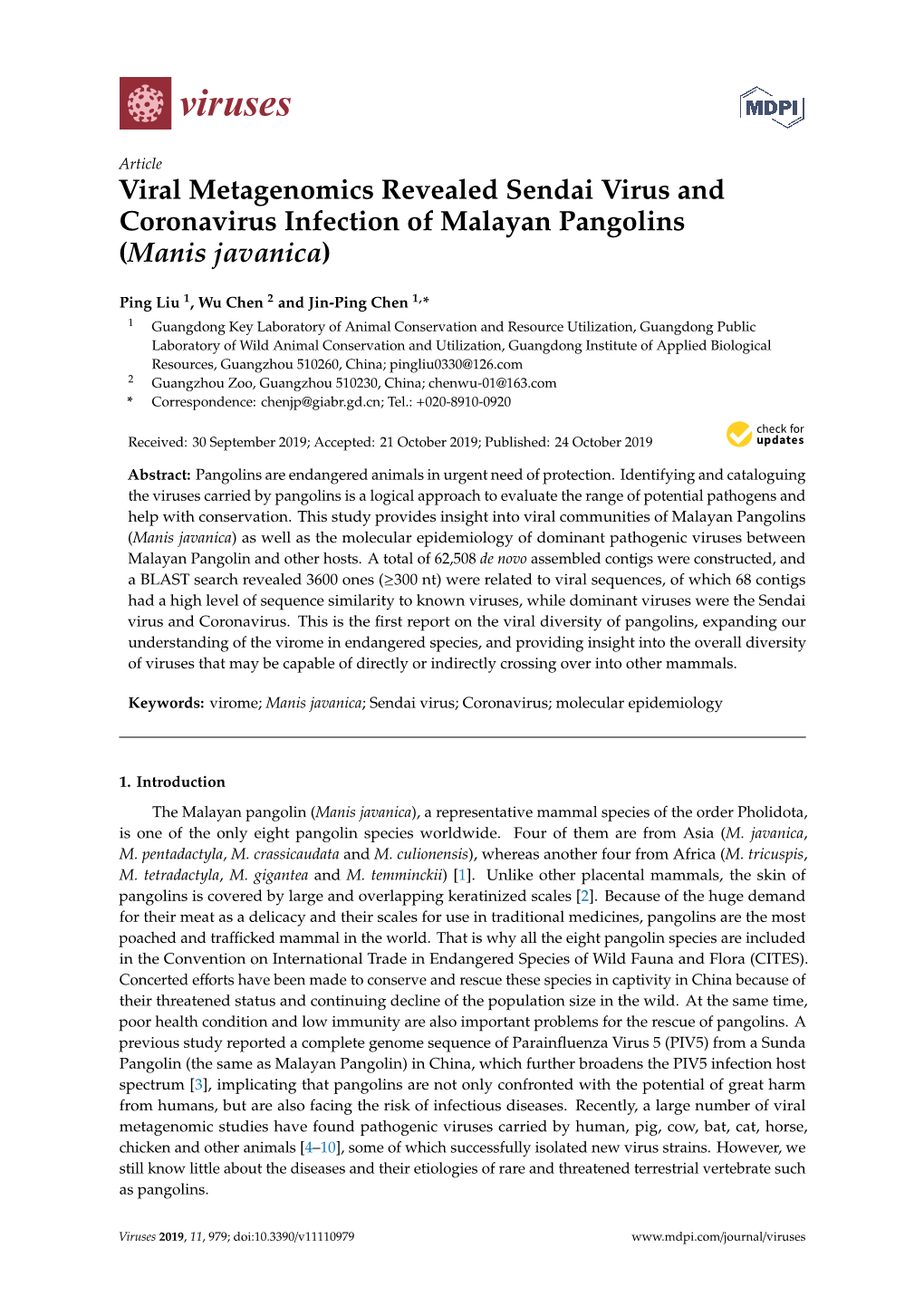 Viral Metagenomics Revealed Sendai Virus and Coronavirus Infection of Malayan Pangolins (Manis Javanica)