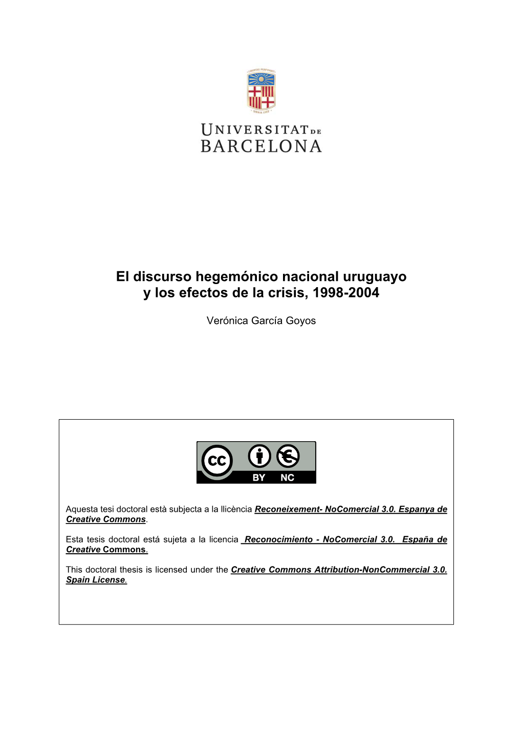 El Discurso Hegemónico Nacional Uruguayo Y Los Efectos De La Crisis, 1998-2004