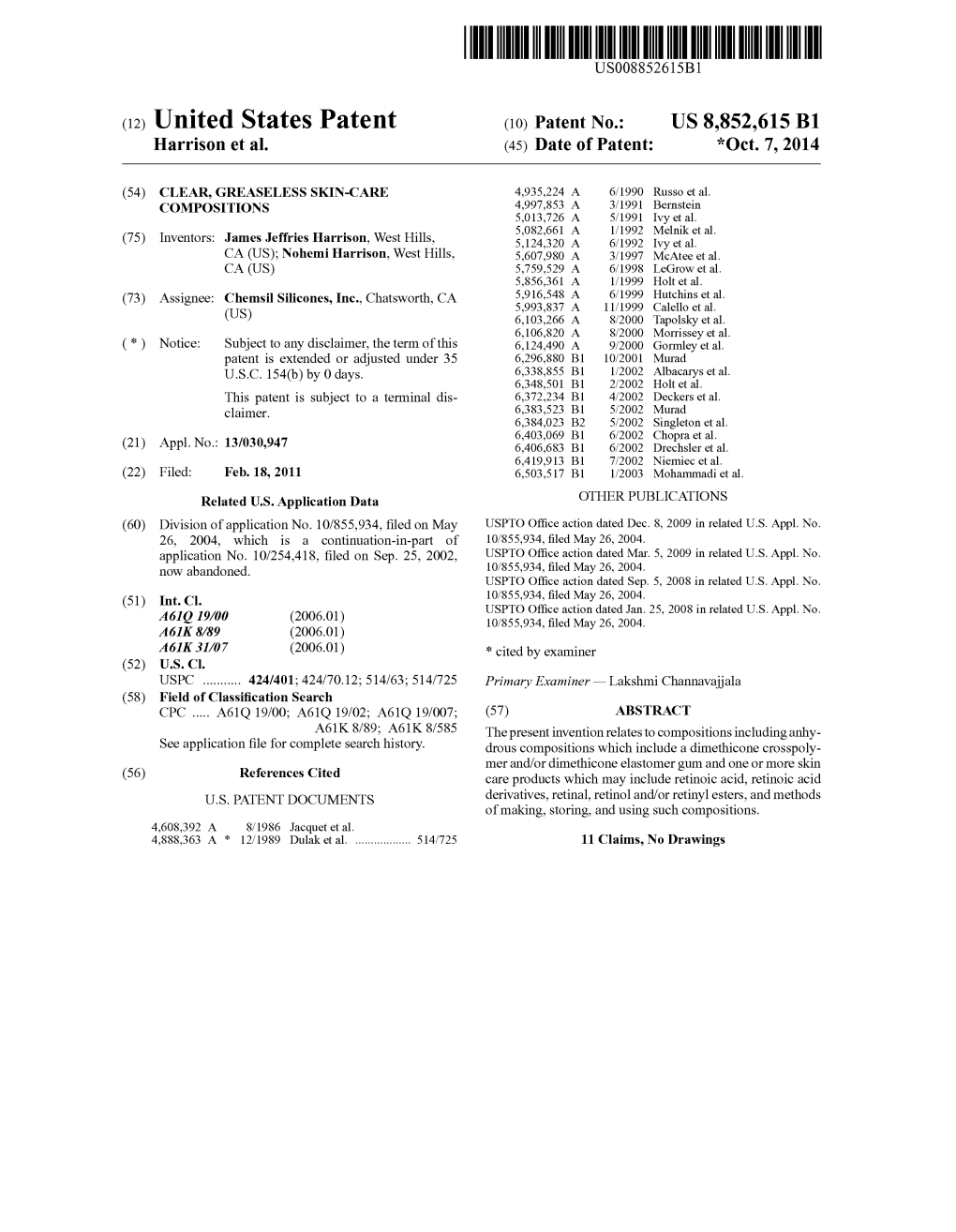 (12) United States Patent (10) Patent No.: US 8,852,615 B1 Harrison Et Al