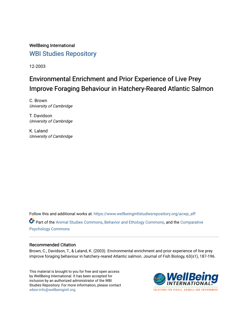 Environmental Enrichment and Prior Experience of Live Prey Improve Foraging Behaviour in Hatchery-Reared Atlantic Salmon