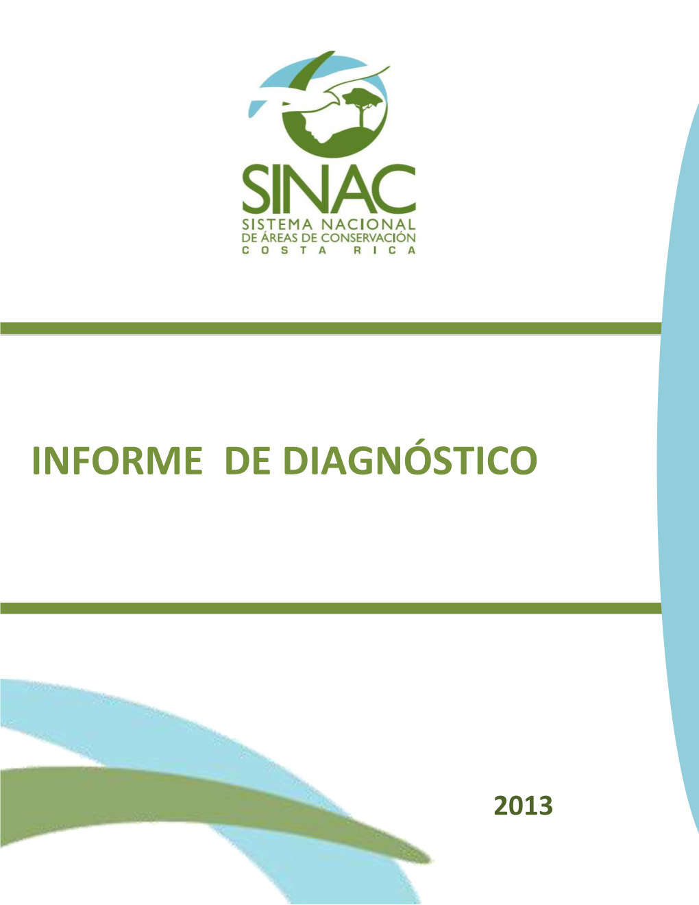 Diagnóstico De Los Refugios De Vida Silvestre: Estatal Río Oro, Mixtos