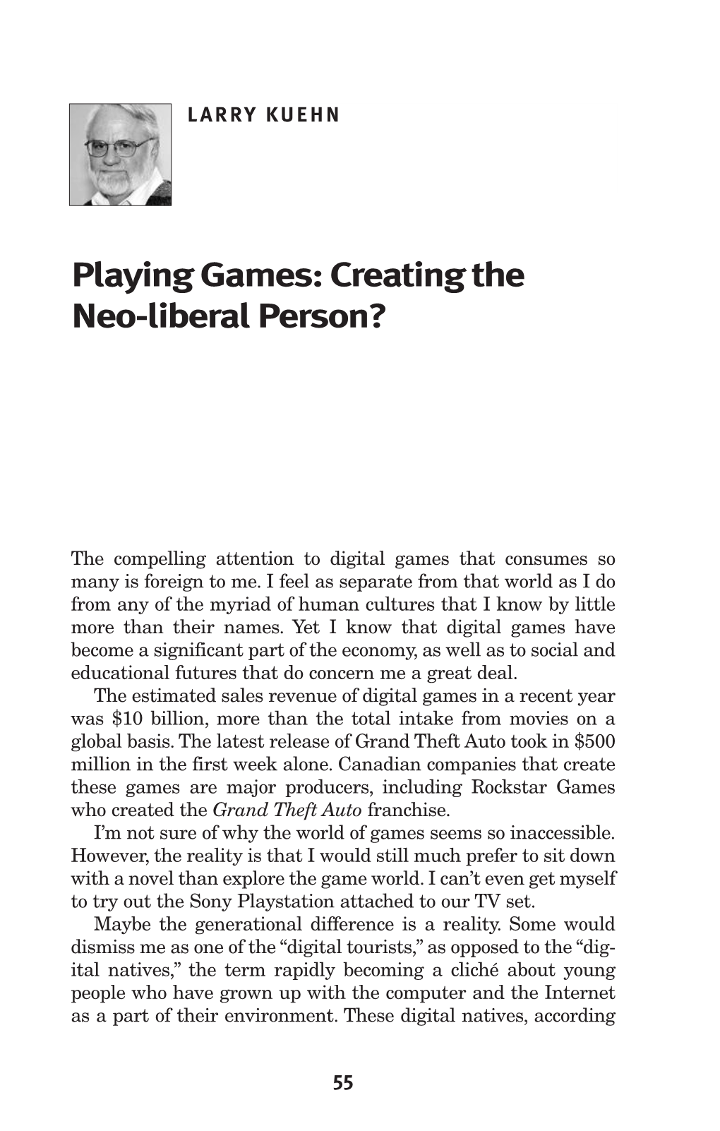 Playing Games: Creating the Neo-Liberal Person?