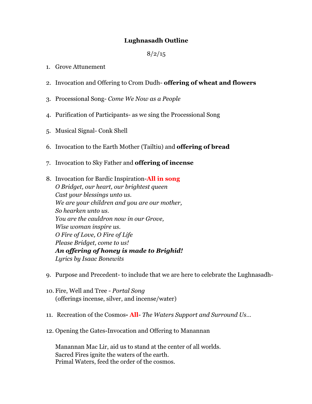 Lughnasadh Outline 8/2/15 1. Grove Attunement 2. Invocation And