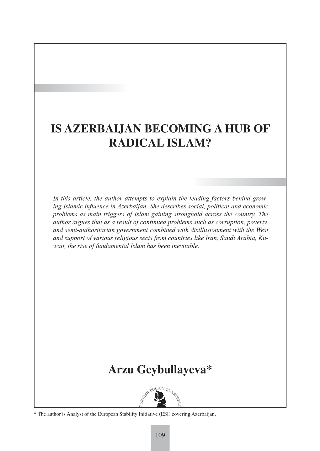 IS AZERBAIJAN BECOMING a HUB of RADICAL ISLAM? Arzu