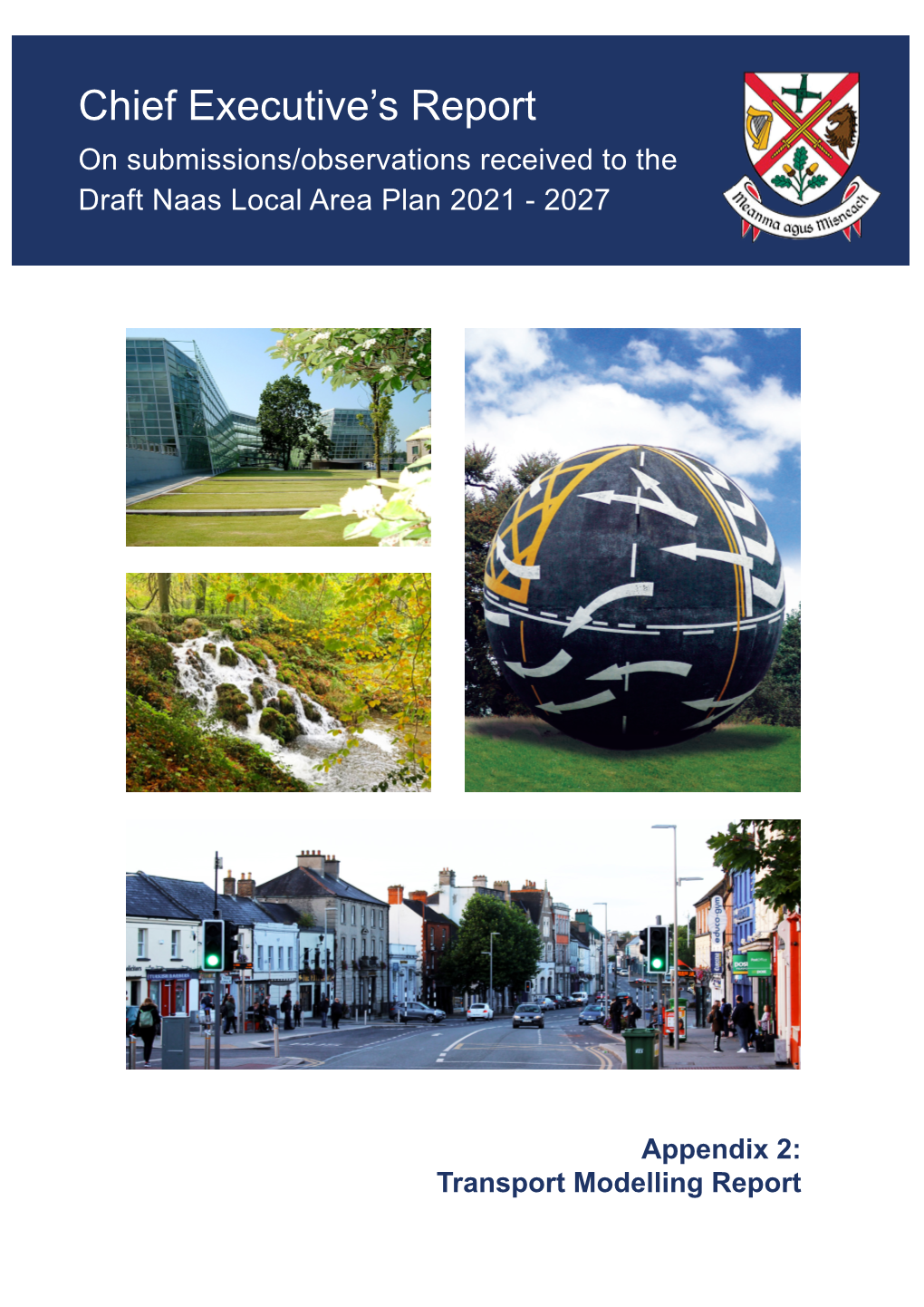 Transport Modelling Report Planning Department, Kildare County Council Áras Chill Dara, Devoy Park Naas, Co