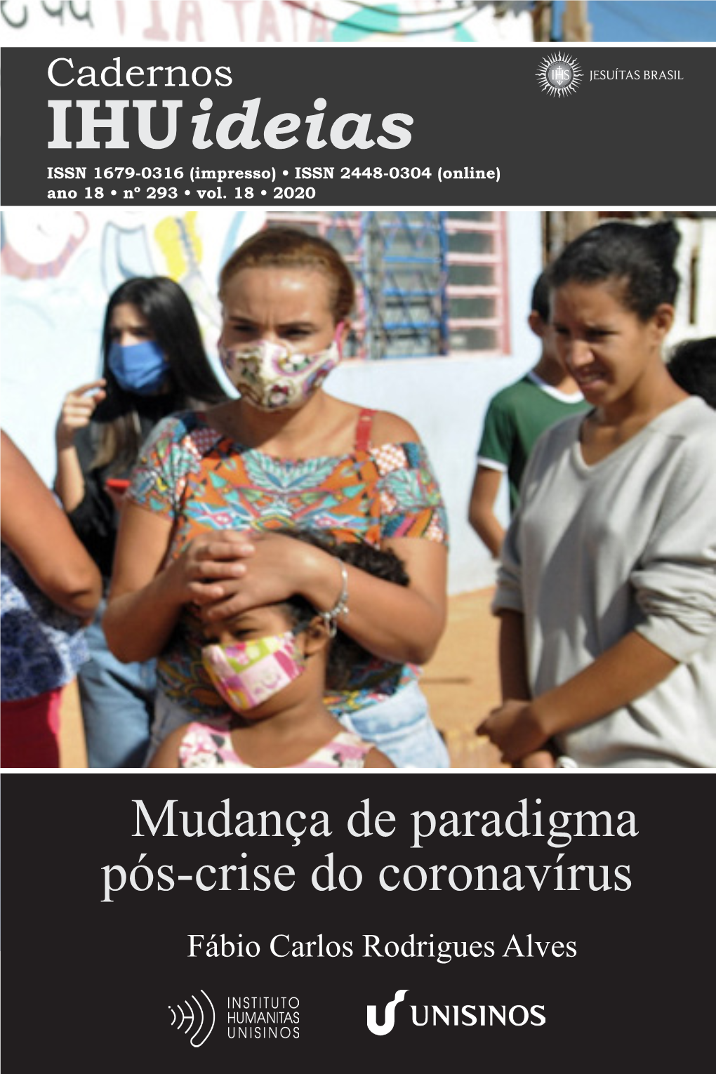 Ihuideias ISSN 1679-0316 (Impresso) • ISSN 2448-0304 (Online) Ano 18 • Nº 293 • Vol