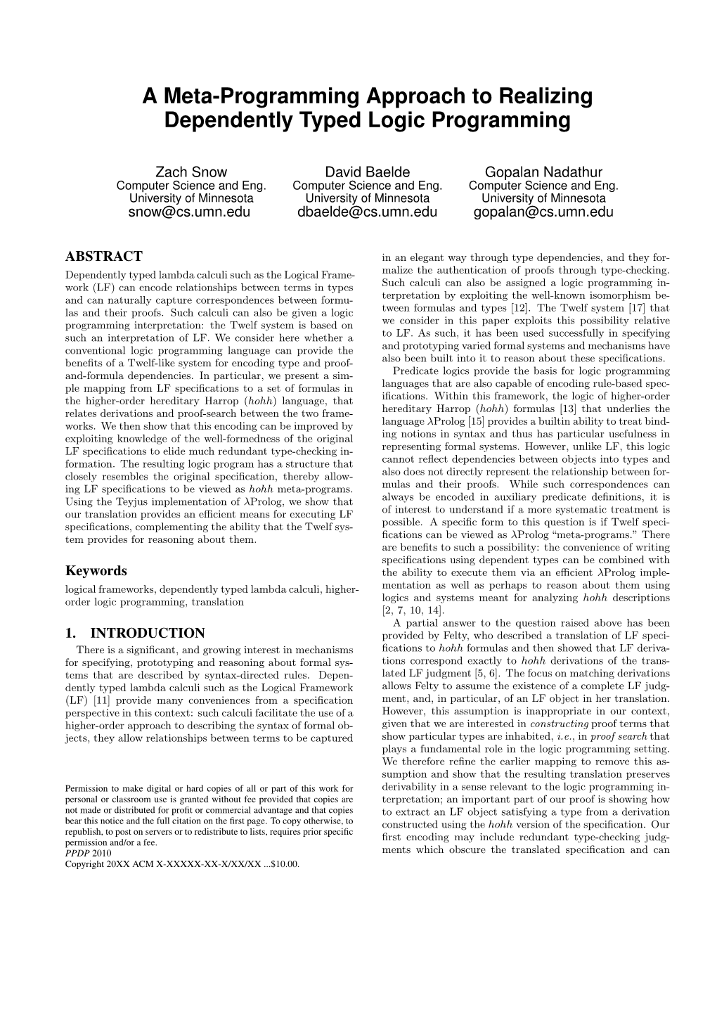 A Meta-Programming Approach to Realizing Dependently Typed Logic Programming