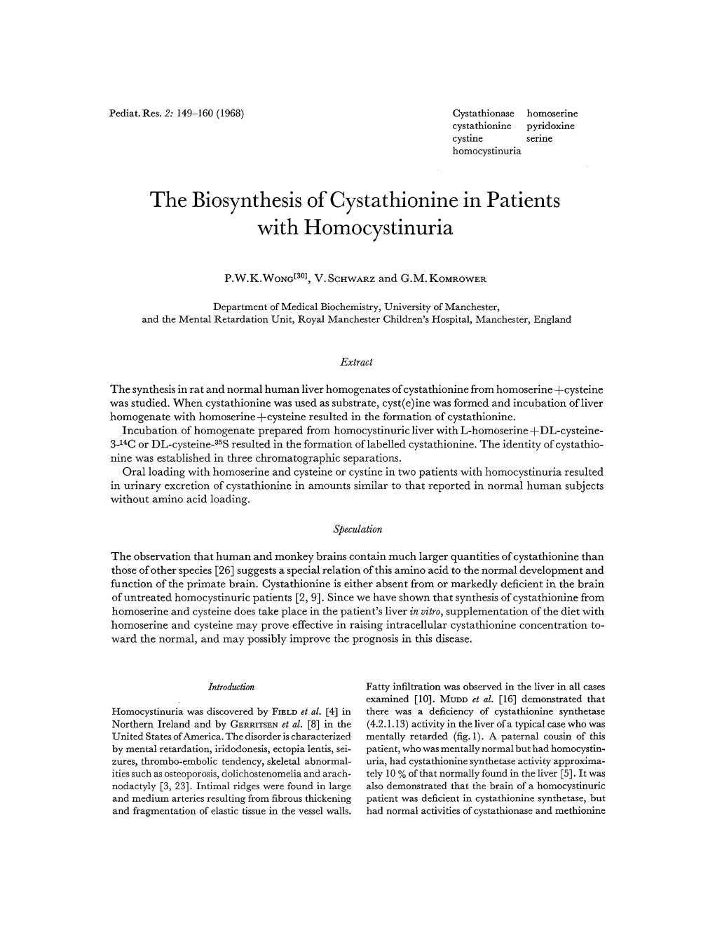 The Biosynthesis of Cystathionine in Patients with Homocystinuria