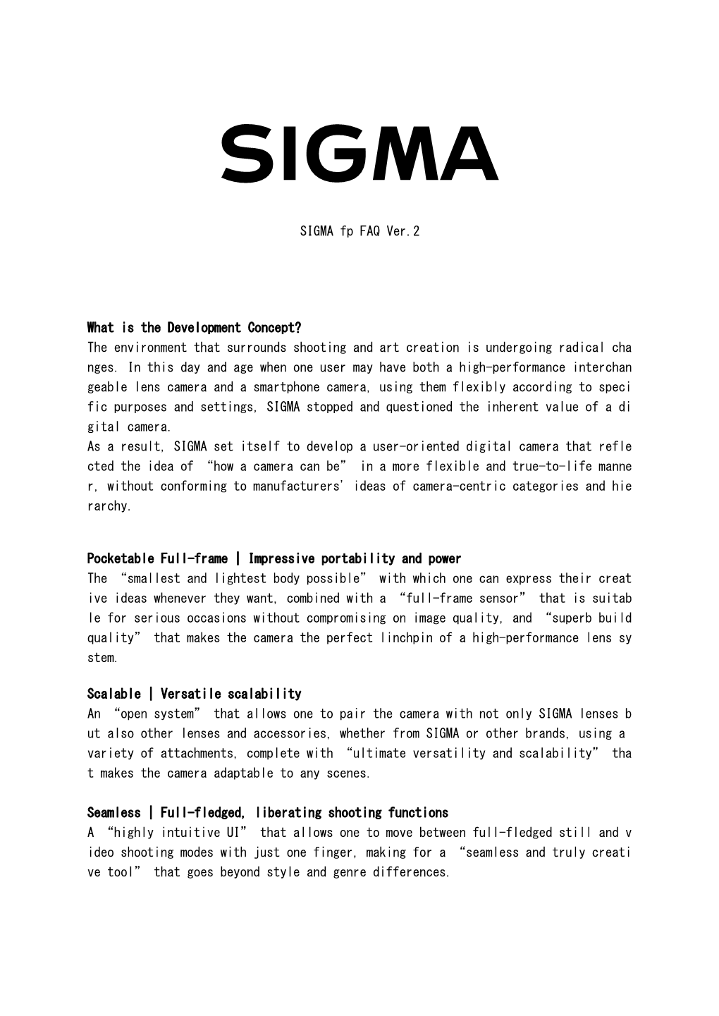 SIGMA Fp FAQ Ver.2 What Is the Development Concept?