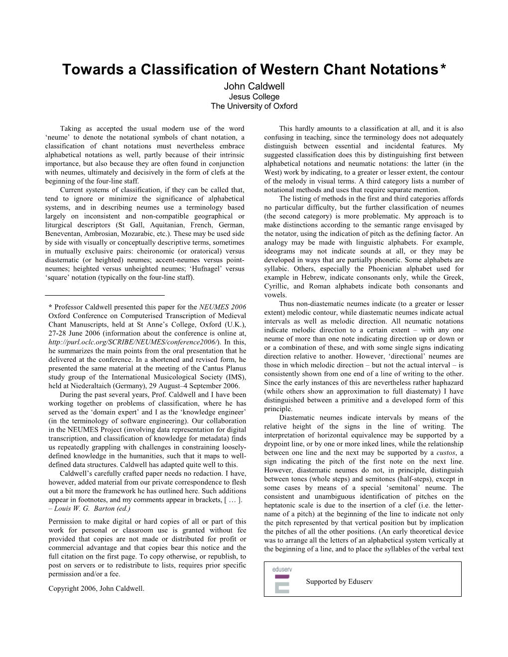 Towards a Classification of Western Chant Notations* John Caldwell Jesus College the University of Oxford