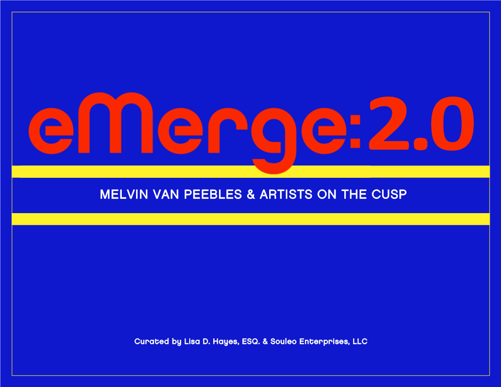 Melvin Van Peebles & Artists on the Cusp