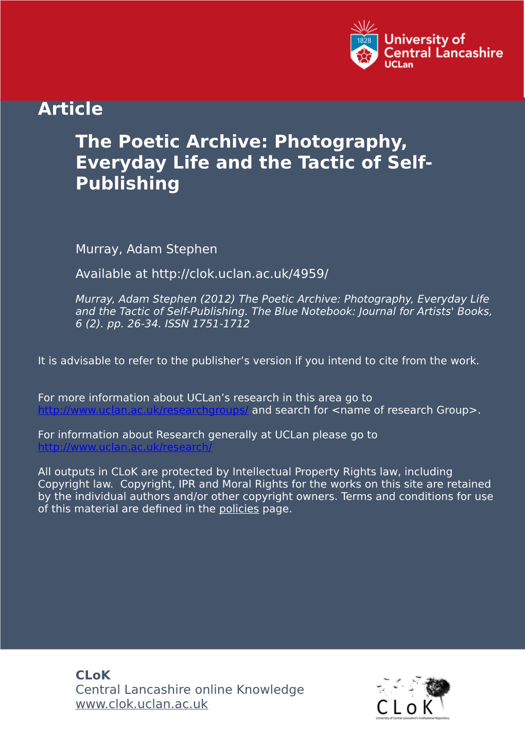 The Poetic Archive: Photography, Everyday Life and the Tactic of Self- Publishing