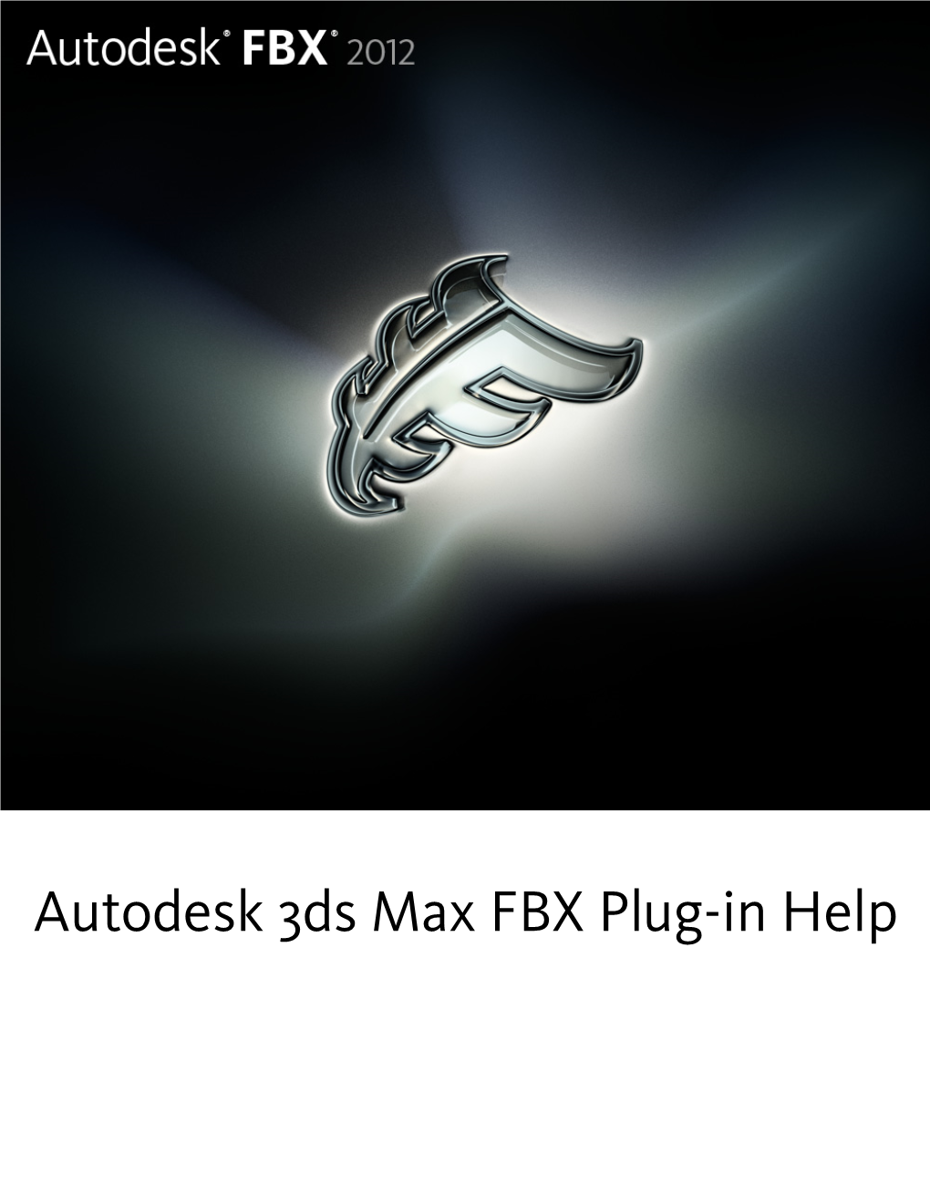 Autodesk 3Ds Max FBX Plug-In Help Contents