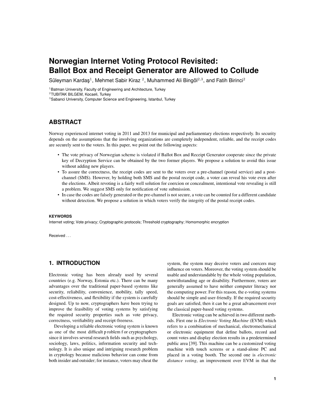 Norwegian Internet Voting Protocol Revisited: Ballot Box and Receipt