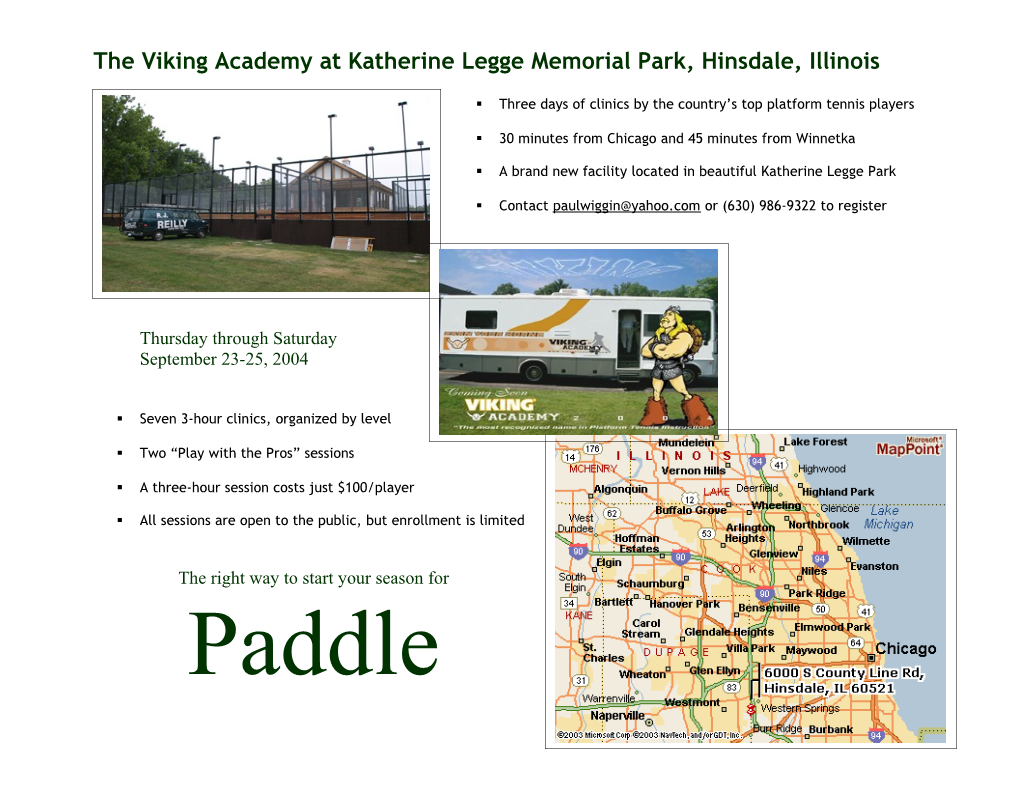 The Viking Academy at Katherine Legge Memorial Park, Hinsdale, Illinois