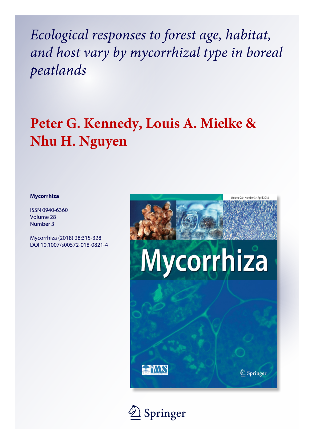 Ecological Responses to Forest Age, Habitat, and Host Vary by Mycorrhizal Type in Boreal Peatlands