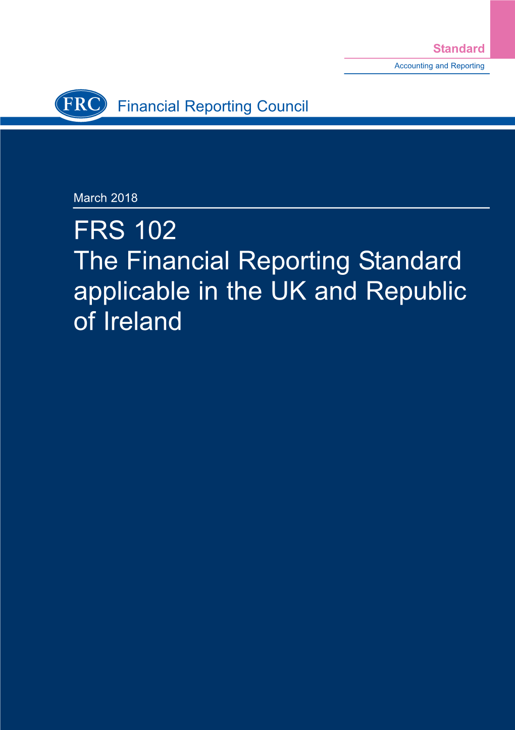 FRS 102 the Financial Reporting Standard Applicable in the UK and Republic of Ireland