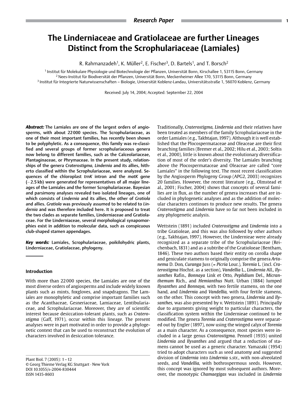 The Linderniaceae and Gratiolaceae Are Further Lineages Distinct from the Scrophulariaceae (Lamiales)