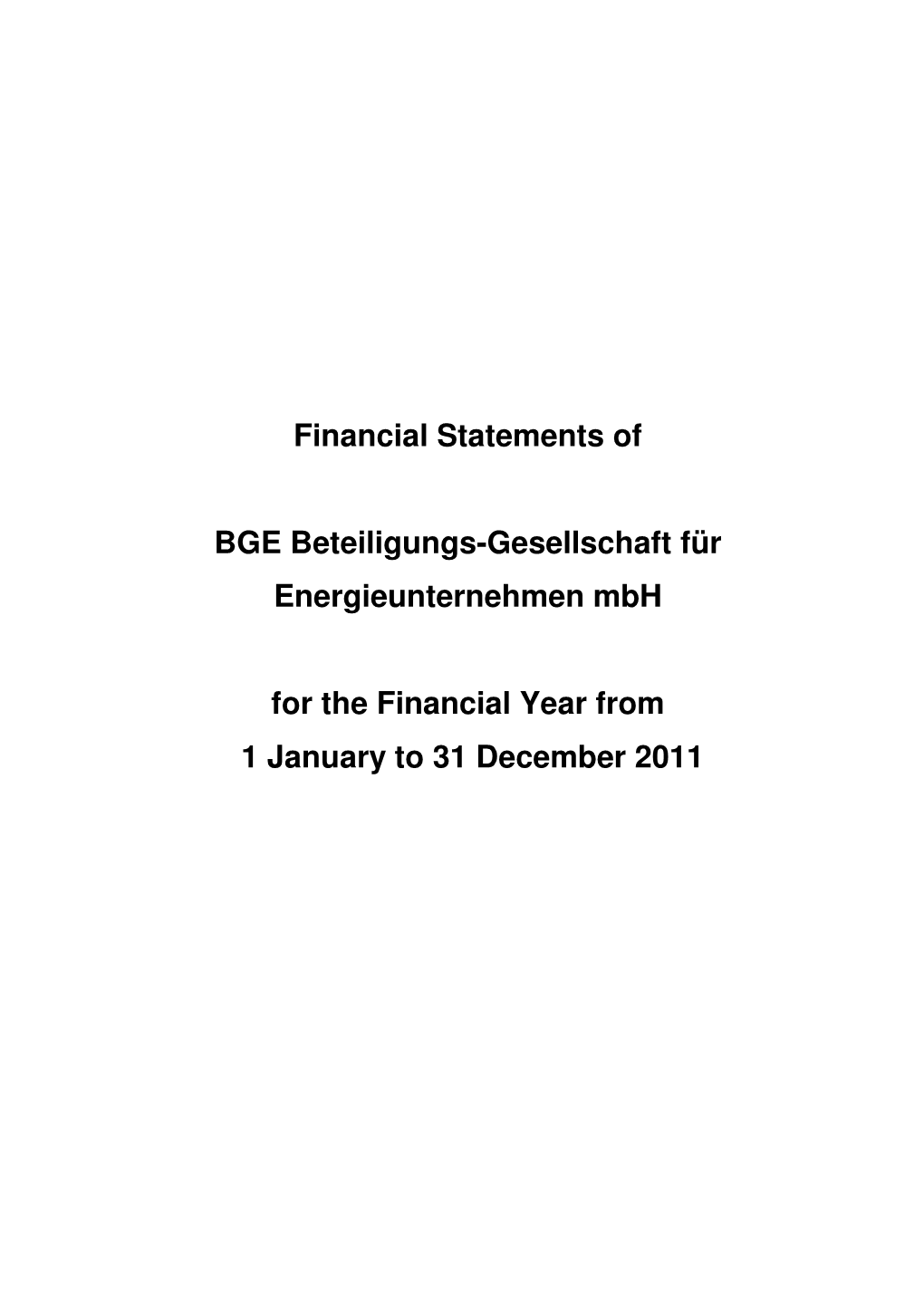 Financial Statements of BGE Beteiligungs-Gesellschaft Für