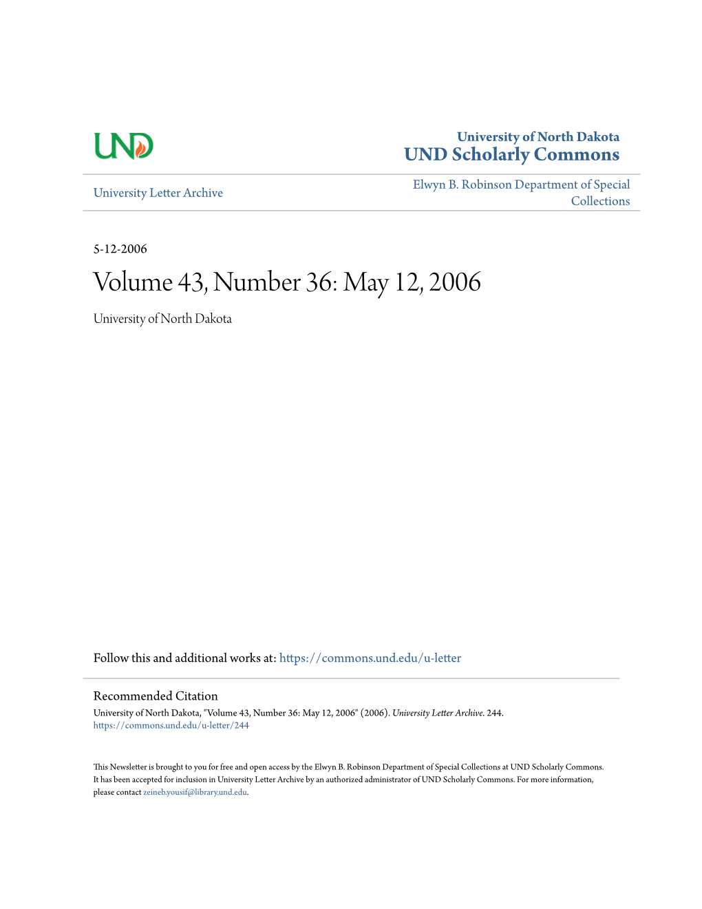 Volume 43, Number 36: May 12, 2006 University of North Dakota