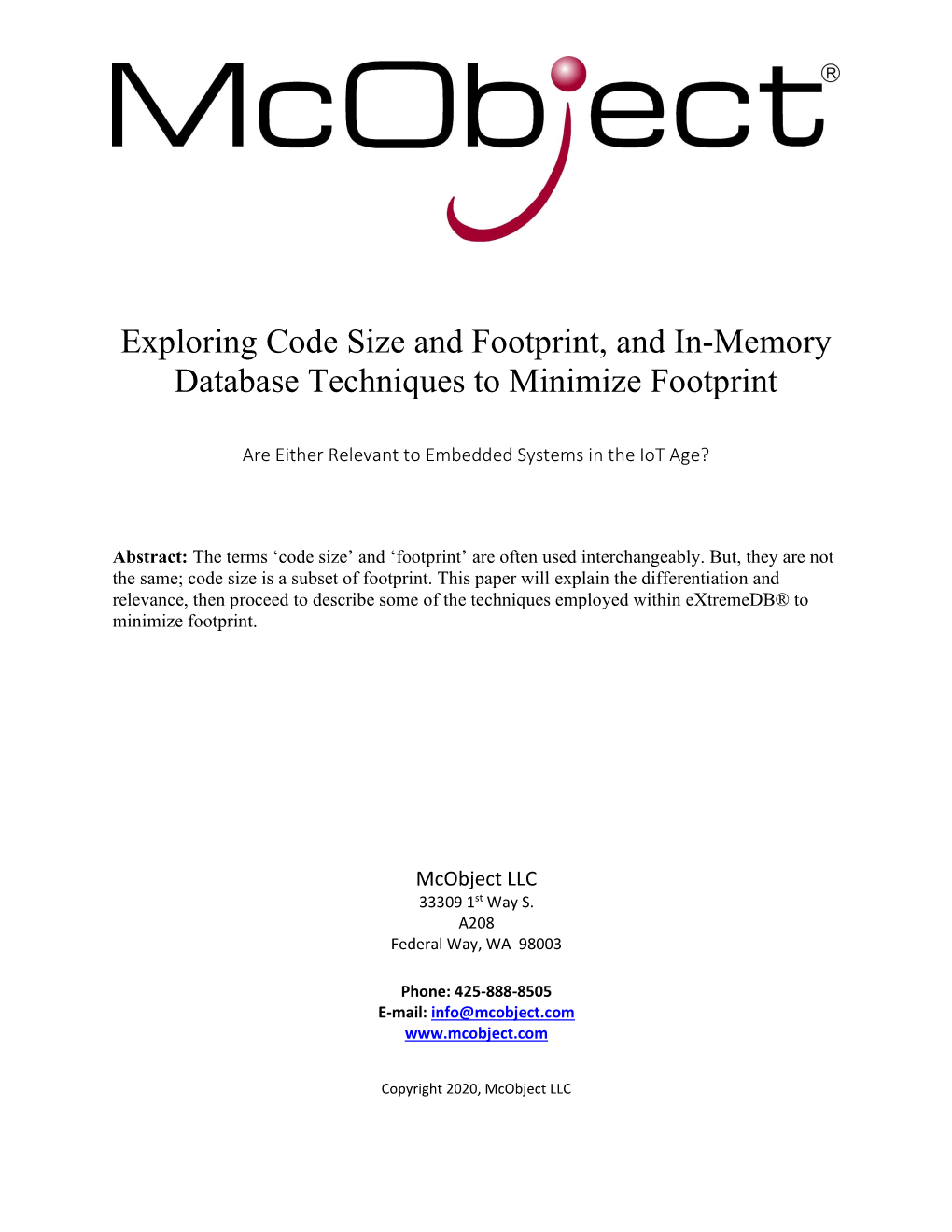 Exploring Code Size and Footprint, and In-Memory Database Techniques to Minimize Footprint