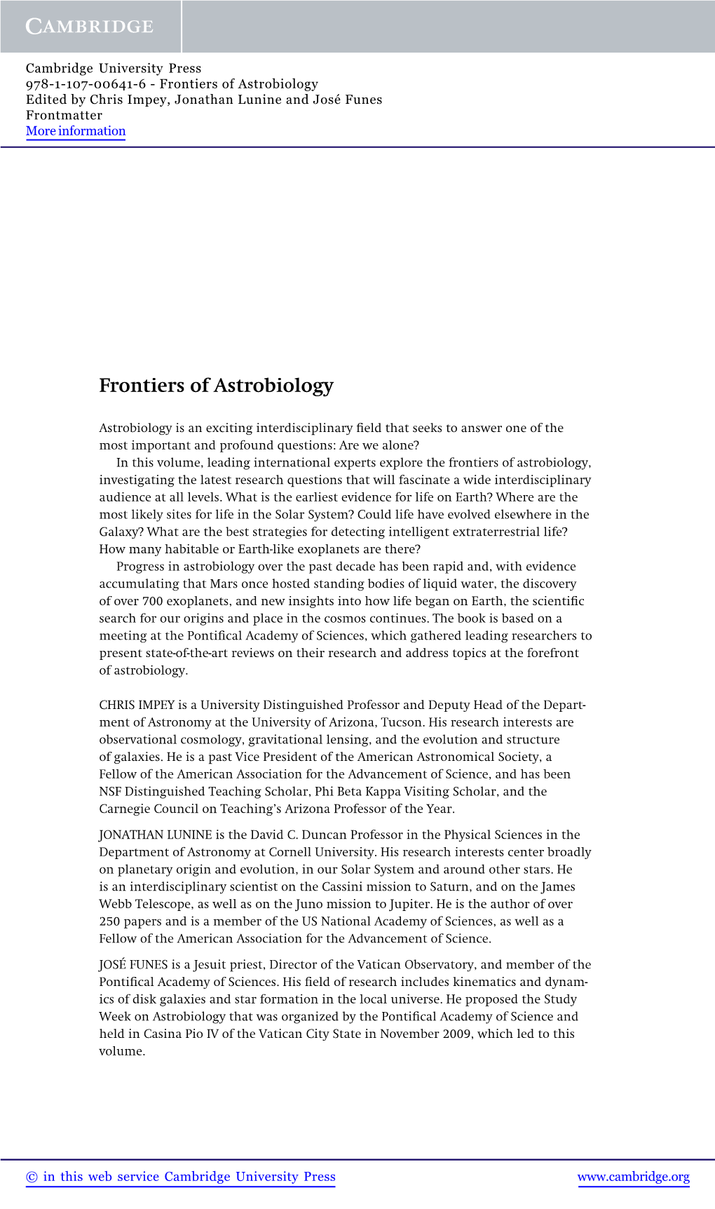 Frontiers of Astrobiology Edited by Chris Impey, Jonathan Lunine and José Funes Frontmatter More Information